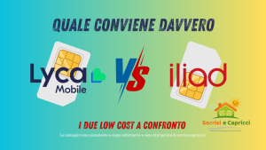 Lycamobile VS Iliad 2026: quale conviene davvero?
